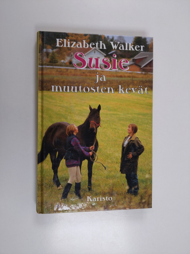 Elizabeth Walker : Susie ja muutosten kevät