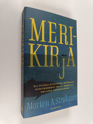 Morten A. Stroksnes : Merikirja eli kuinka pyydystää jätt...