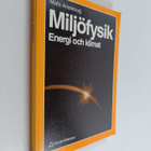 Mats Areskoug : Miljöfysik : energi och klimat - pikkukuva 1