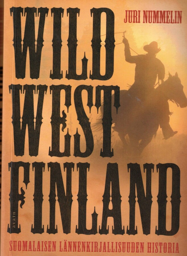 Juri Nummelin: Wild West Finland