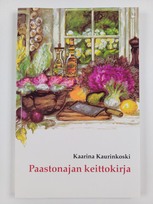 Kaarina Kaurinkoski : Paastonajan keittokirja