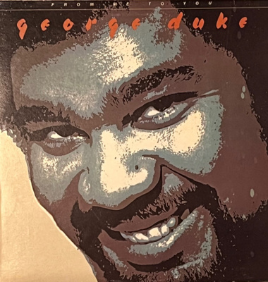 George Duke: From Me To You