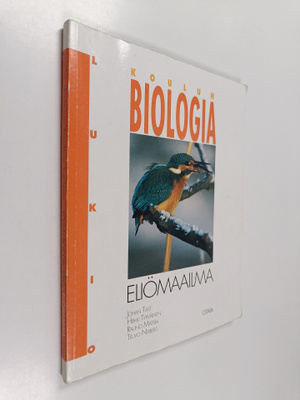 Koulun biologia : lukio Eliömaailma
