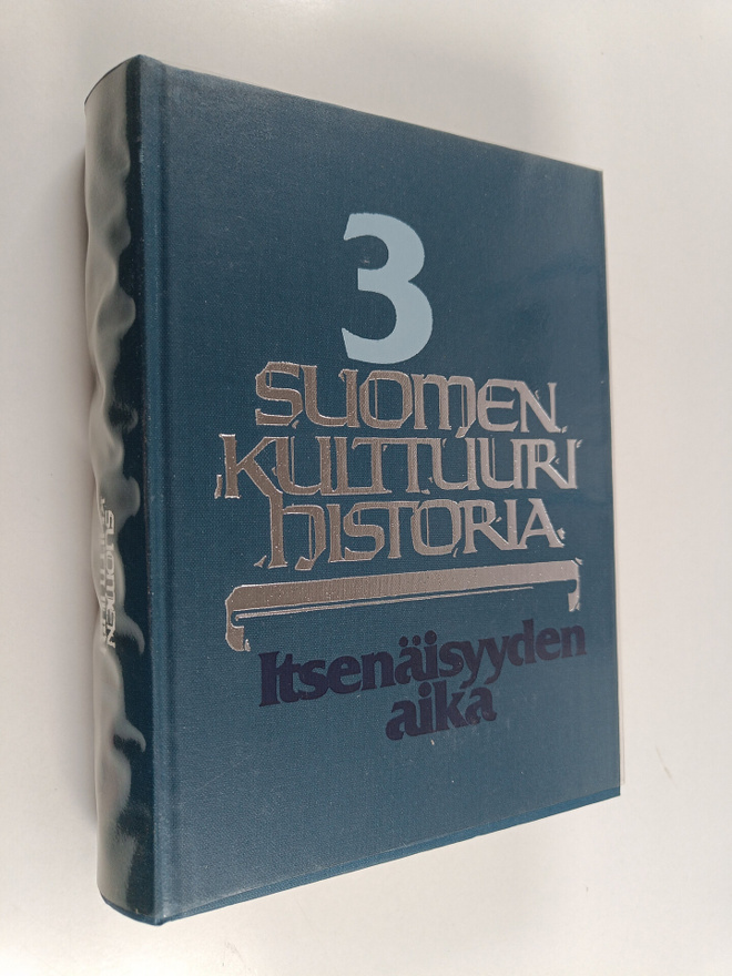 Suomen kulttuurihistoria 3 : Itsenäisyyden aika