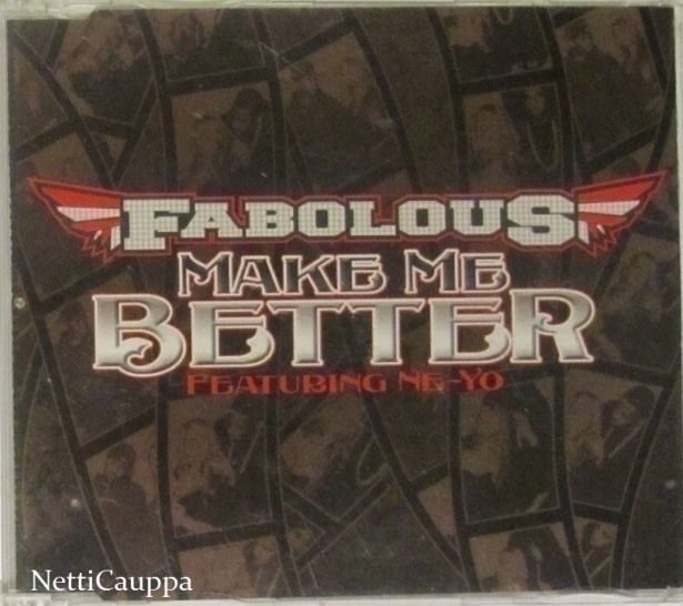 Fabolous Feat. Ne-Yo • Make Me Better PROMO CD-Single