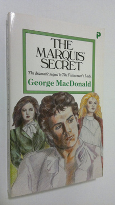 George MacDonald : The Marquis' Secret