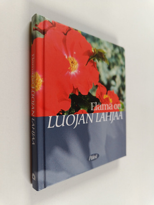 Merja (toim.) Pitkänen : Elämä on Luojan lahjaa