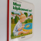 Dorothea Cuppers : Missä kilpikonnani on ? - pikkukuva 1
