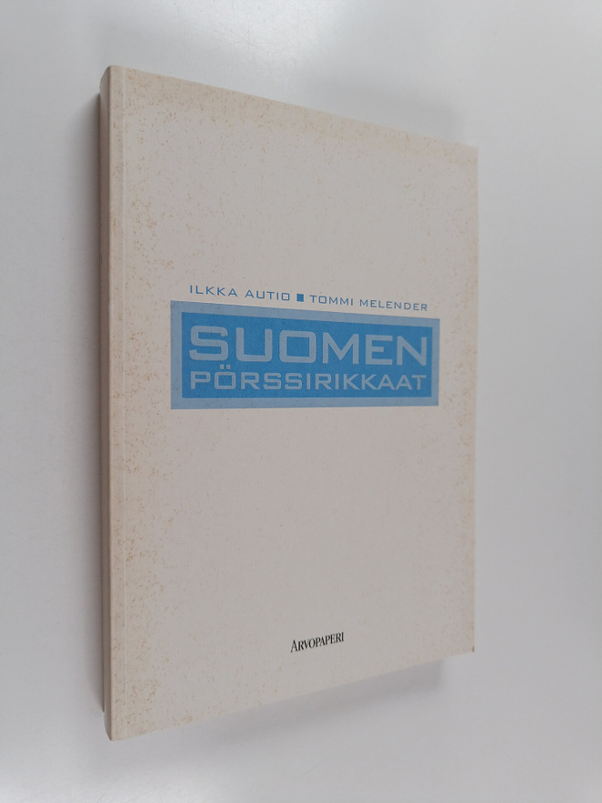 Ilkka Autio : Suomen pörssirikkaat
