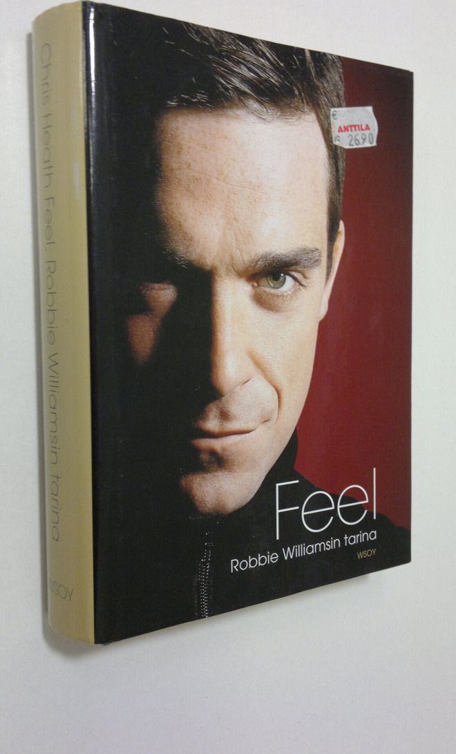 Chris Heath : Feel : Robbie Williamsin tarina
