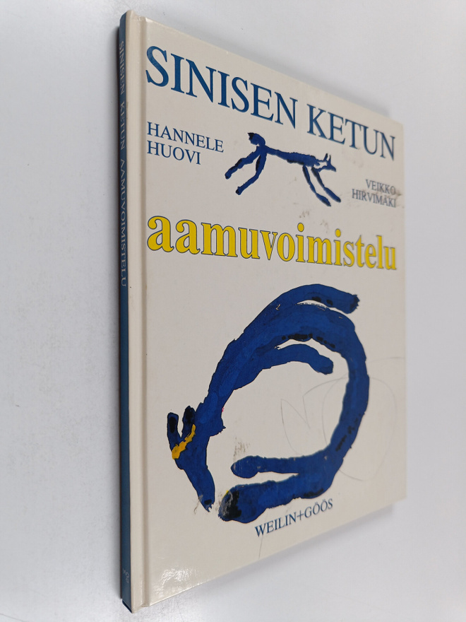 Hannele Huovi : Sinisen ketun aamuvoimistelu