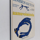 Hannele Huovi : Sinisen ketun aamuvoimistelu - pikkukuva 1