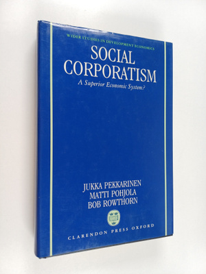 Social corporatism : a superior economic system?