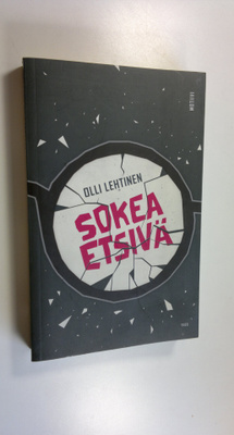 Olli Lehtinen : Sokea etsivä