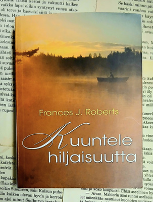 Frances J. Roberts - Kuuntele hiljaisuutta (nid.)