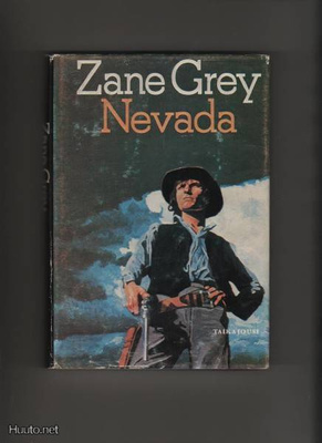 Grey, Zane: Nevada, Taikajousi 1977, skp., 1.p., K3