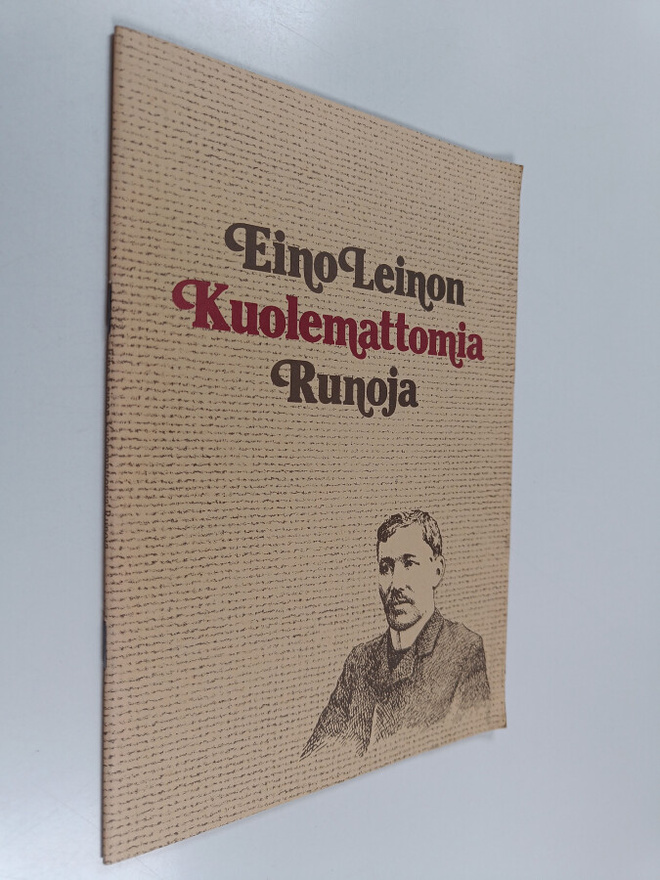 Eino Leino : Eino Leinon kuolemattomia runoja : valikoima