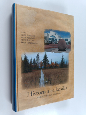 Historian selkosilla : Jouko Vahtolan juhlakirja