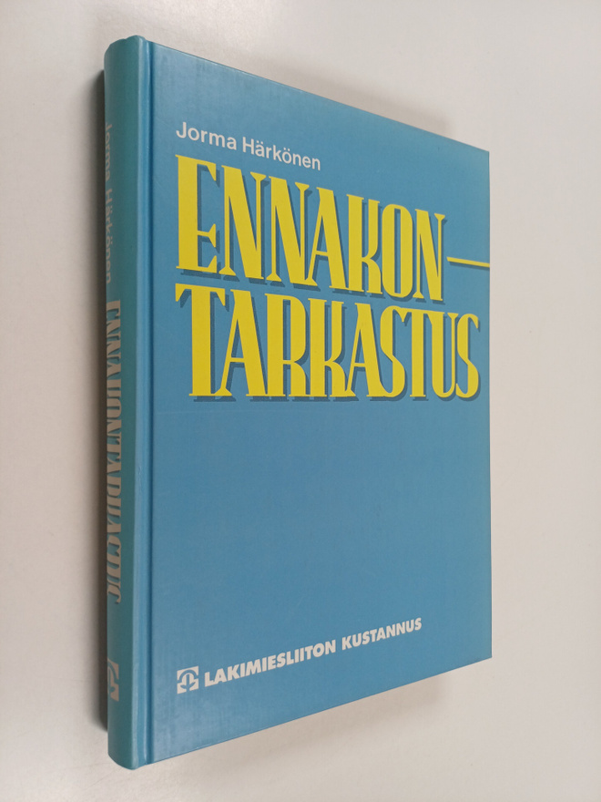 Jorma Härkönen : Ennakontarkastus