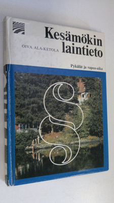 Esko Ala-Ketola : Kesämökin laintieto