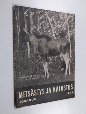 Metsästys ja kalastus : Lokakuu 1945
