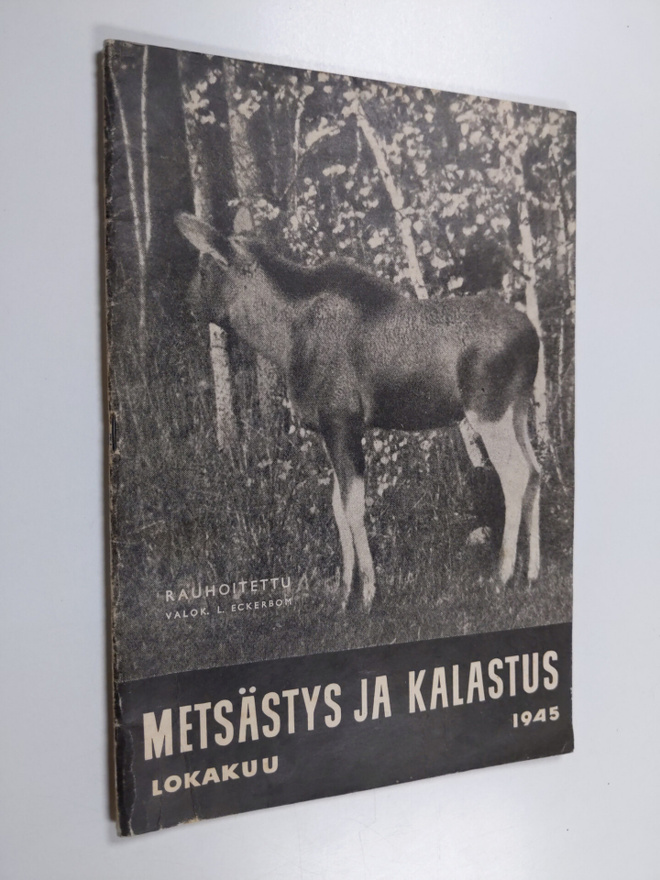 Metsästys ja kalastus : Lokakuu 1945