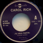 CAROL RICH  ::  TU VEUX PARTIR  ::  VINYYLI  7"    1988 - pikkukuva 3