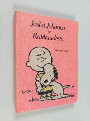 Charles M. Schulz : Jaska Jokunen : Rakkaudesta