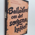 Carson McCullers : Balladen om det sorgsna kafeet och sju... - pikkukuva 1