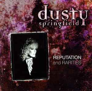 Dusty Springfield - Reputation and Rarities (CD)