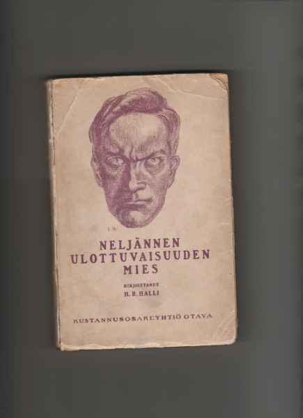 Halli, H. R.: Neljännen ulottuvaisuuden mies, Otava 1919,nid