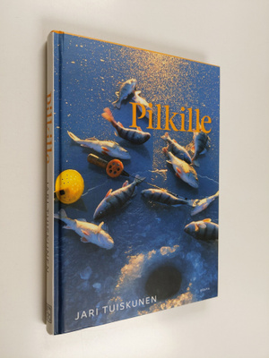 Jari Tuiskunen : Pilkille