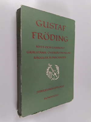 Gustaf Fröding : Nytt och gammalt gralstänk översättninga...
