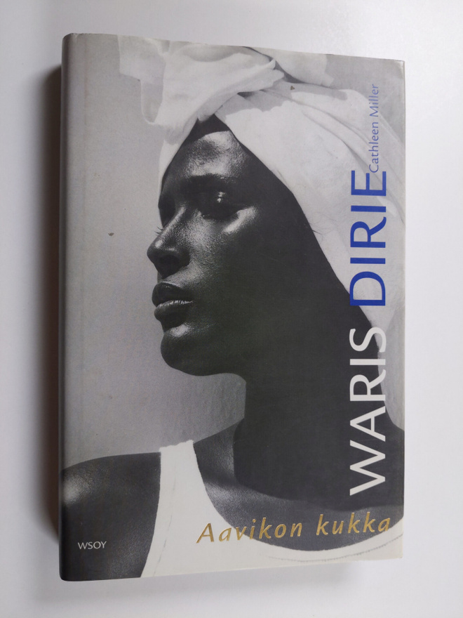 Waris Dirie : Aavikon kukka
