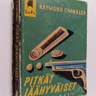 Raymond Chandler : Pitkät jäähyväiset - pikkukuva 1