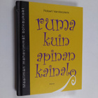 Robert Vanderplank : Ruma kuin apinan kainalo : maailman ... - pikkukuva 1