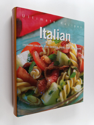 Parragon Book Service Limited : Ultimate Recipes - Italian