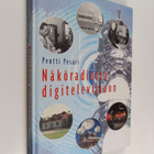 Pentti Pesari : Näköradiosta digitelevisioon - pikkukuva 1