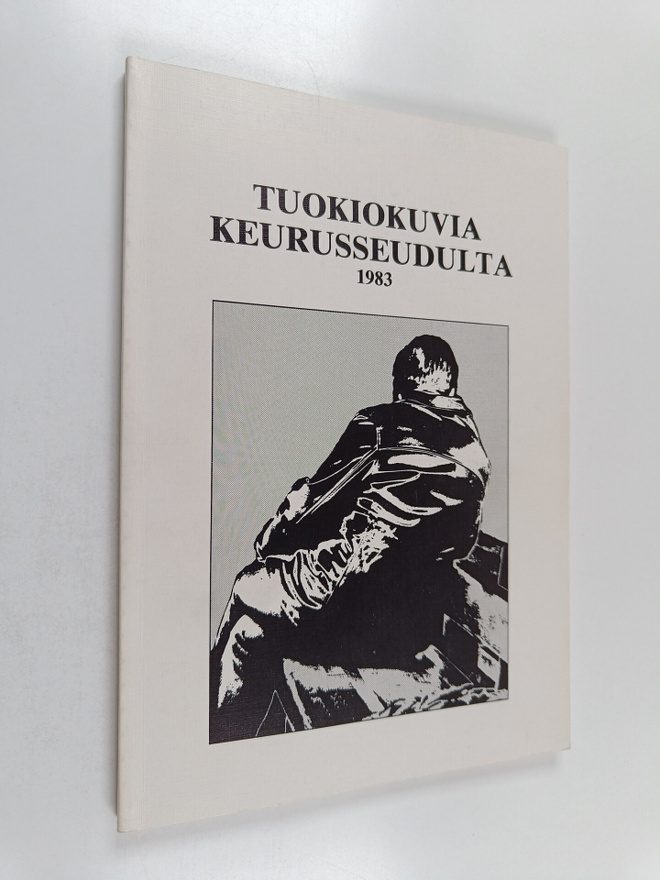 Tuokiokuvia Keurusseudulta 1983