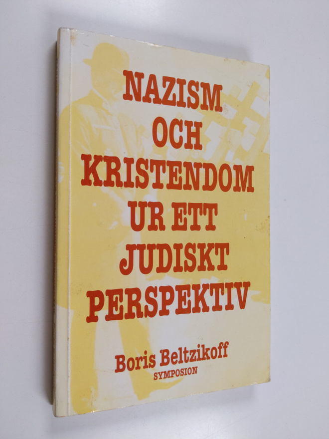 Boris Beltzikoff : Nazism och kristendom ur ett judiskt p...