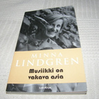 Minna Lindgren Musiikki on vakava asia -nid - pikkukuva 1