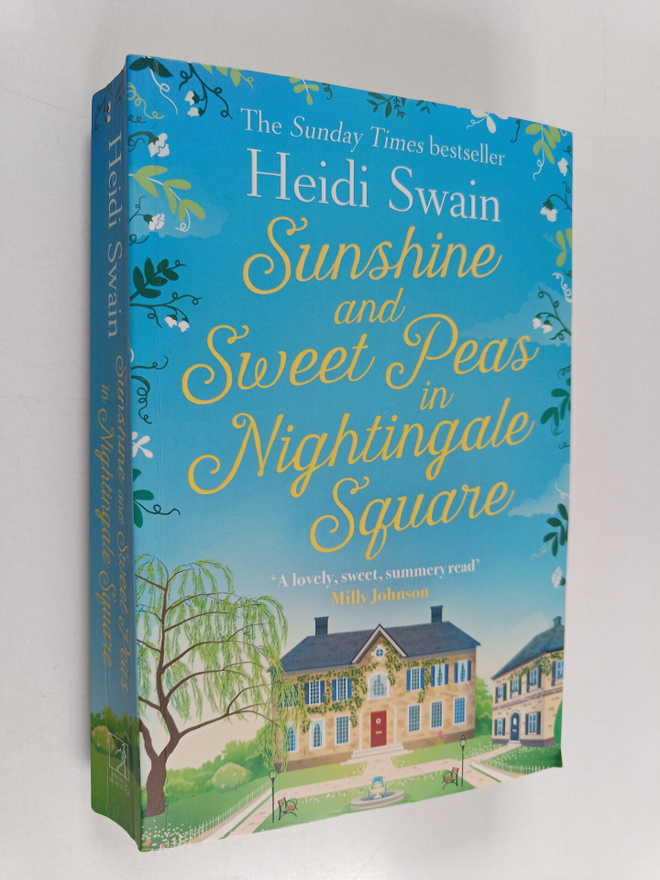 Heidi Swain : Sunshine and Sweet Peas in Nightingale Square