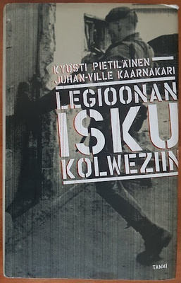 Pietiläinen & Kaarnakari: Legioonan isku Kolweziin