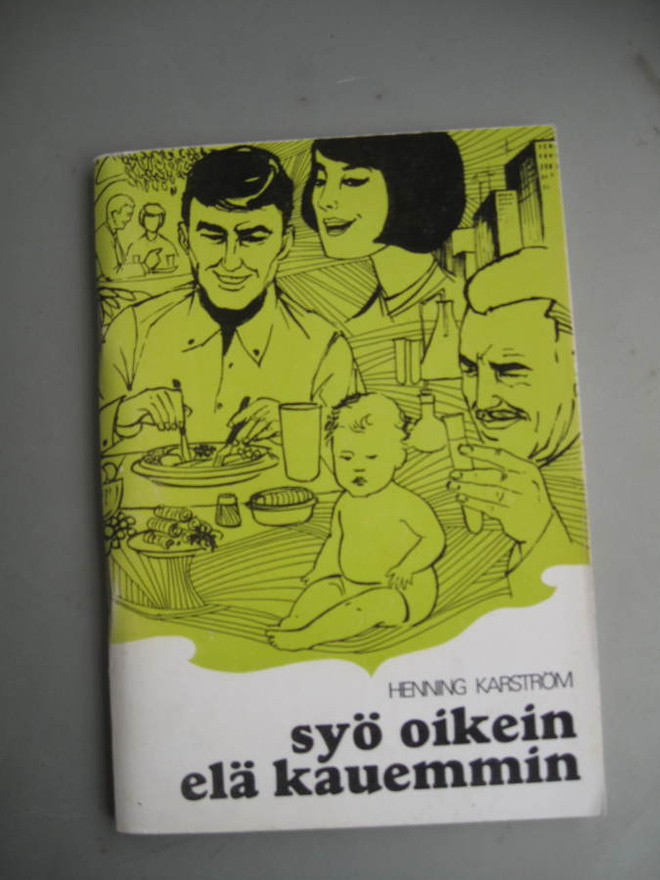 Syö oikein  - elä kauemmin (Henning Karström)