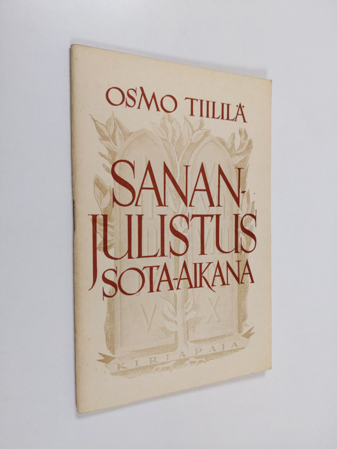 Osmo Tiililä : Sananjulistus sota-aikana