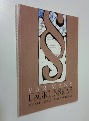 Heikki Kivelä : Var mans lagkunskap