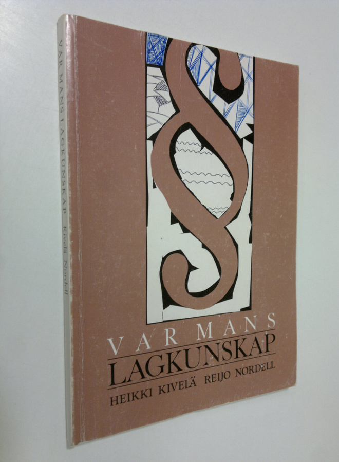 Heikki Kivelä : Var mans lagkunskap