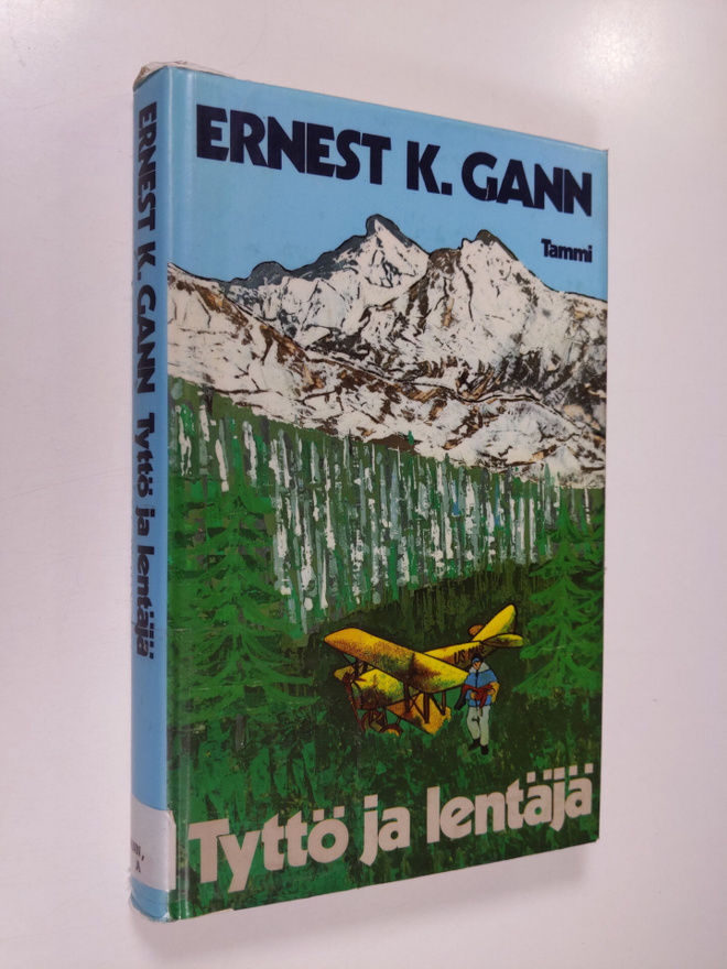 Ernest K. Gann : Tyttö ja lentäjä