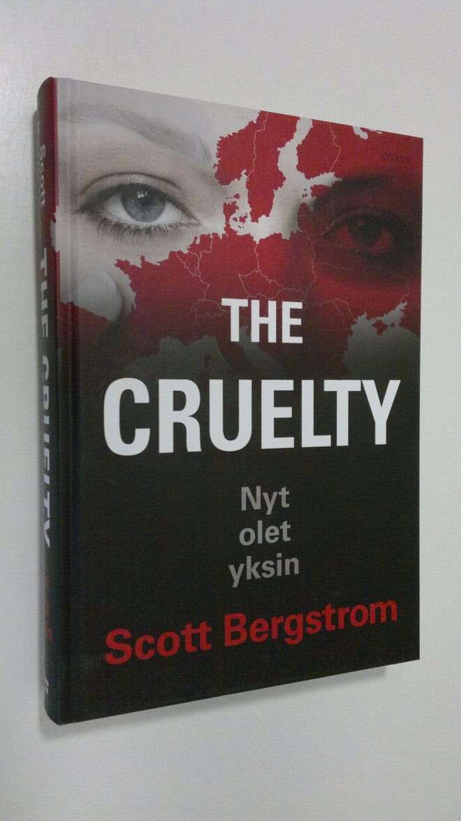 Scott Bergstrom : The Cruelty : nyt olet yksin
