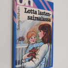 Solveig Widholm : Lotta lastensairaalassa - pikkukuva 1